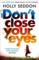 Don't close your eyes : a novel  Cover Image