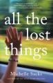 All the lost things : a novel  Cover Image
