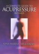 A complete guide to acupressure : Jin Shin Do  Cover Image
