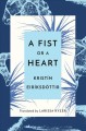 A fist or a heart  Cover Image