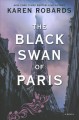 The black swan of Paris  Cover Image