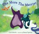 The more the merrier  Cover Image