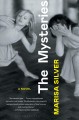 The mysteries : a novel  Cover Image