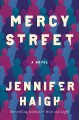 Go to record Mercy Street : a novel