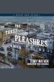The three pleasures  Cover Image