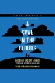 A cave in the clouds : a young woman's escape from ISIS  Cover Image