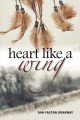Heart like a wing  Cover Image