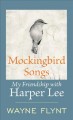 Go to record Mockingbird songs my friendship with Harper Lee