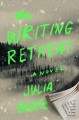 The writing retreat : a novel  Cover Image