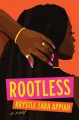 Go to record Rootless : a novel