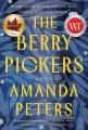The berry pickers : a novel  Cover Image