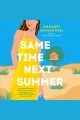 Same time next summer : a novel  Cover Image