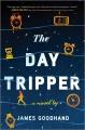 The day tripper : a novel  Cover Image