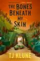 The bones beneath my skin  Cover Image