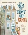 The man who didn't like animals  Cover Image